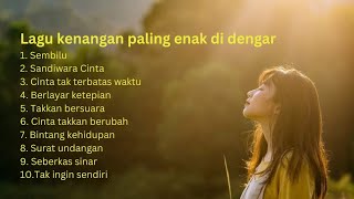 Download Lagu Lagu kenangan paling enak di dengar | lagu santai buat kerja MP3