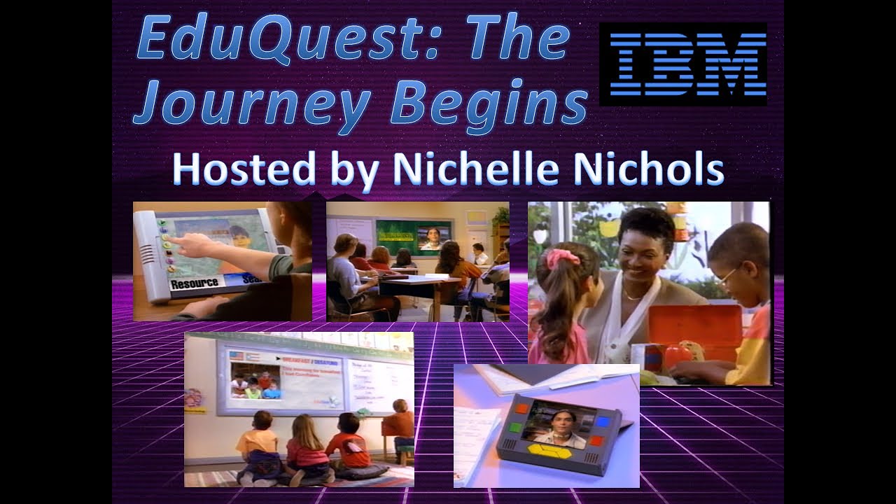 "EduQuest: The Journey Begins" 1992 futurist school technology video by IBM with Nichelle Nichols