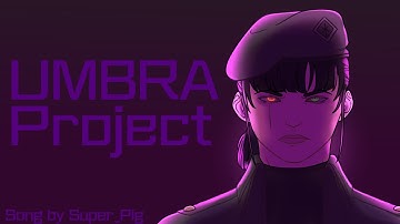 Shana and Python - The Umbra Project Soundtrack