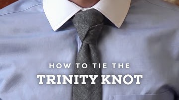 How to Tie a Perfect Trinity Necktie Knot