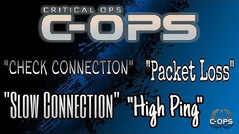 Fix "Check/Slow Connection" & "Packet Loss/High Ping" | CRITICAL OPS (FPS FIXED)