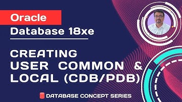 Oracle Common & Local User Creation & Solving ORA-65096 Error