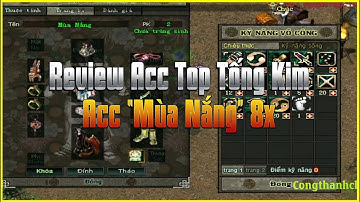 [Review Acc Top Tống Kim] Xem Cách Tăng Điểm Kỹ Năng Tiềm Năng Võ Đang Quyền 8x Của Acc "Mùa Nắng"