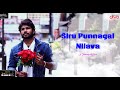 Siru Punnagai Nilava -  Tamil Video Song | John Kennady | Nisha Achar |Sunny Nathan | Nisada