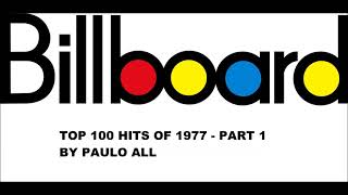 BILLBOARD - TOP 100 HITS OF 1977 - PART 1/4