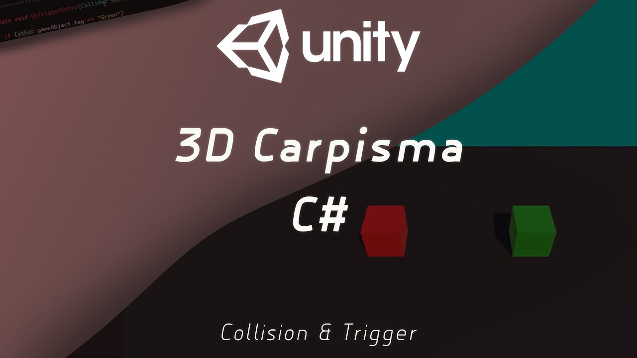 UNITY 3D CARPISMALAR (Collision & Trigger)
