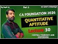 Lecture - 30 | CA Foundation | SSC | Banking and all Competitive exams 