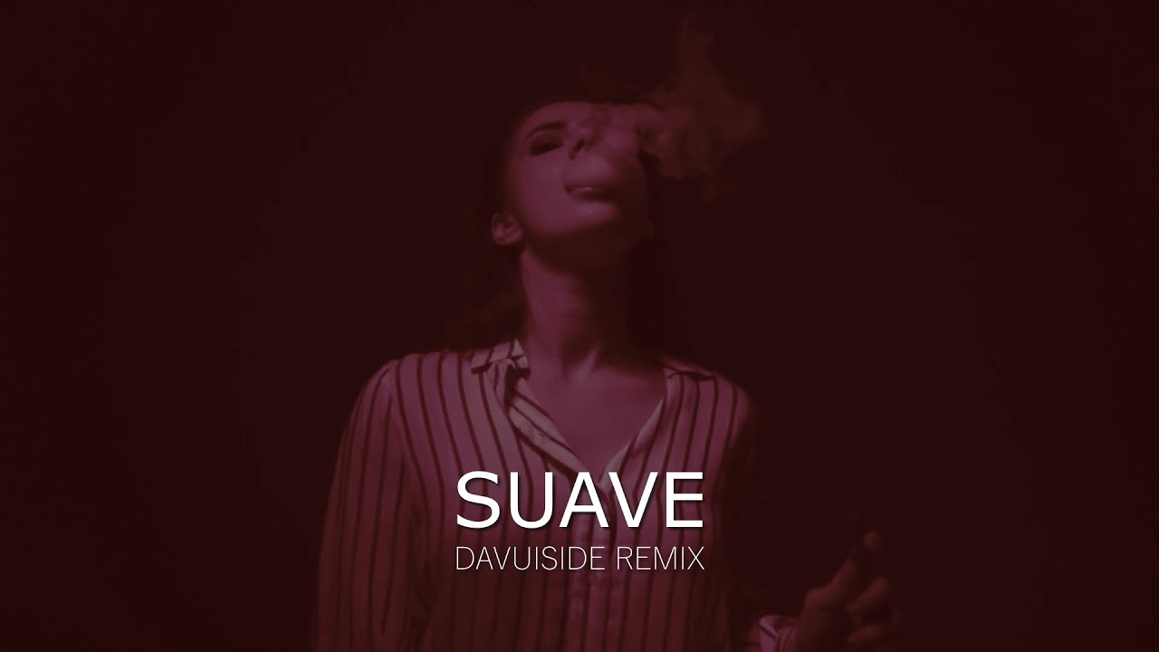 Suave Remix. Davuiside logo. Слезы песня ремикс тик ток