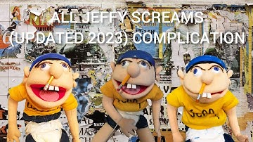 All Jeffy Screams (Updated 2023) Compilation