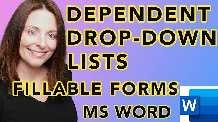 Easy Steps for Creating Dependent Drop-Down List in Word