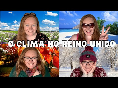 Vídeo: Tempo e Clima no Reino Unido