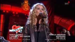 Melodifestivalen 2011 * Andra Chansen * Duel 4 * Pernilla Andersson * Desperados