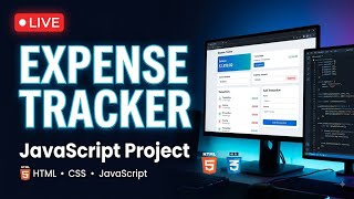 🔴 LIVE | Build an Expense Tracker with JavaScript 💰 | HTML, CSS & JS | Live Coding