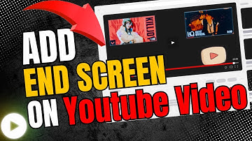 How to Add END SCREEN on YouTube Video 2024