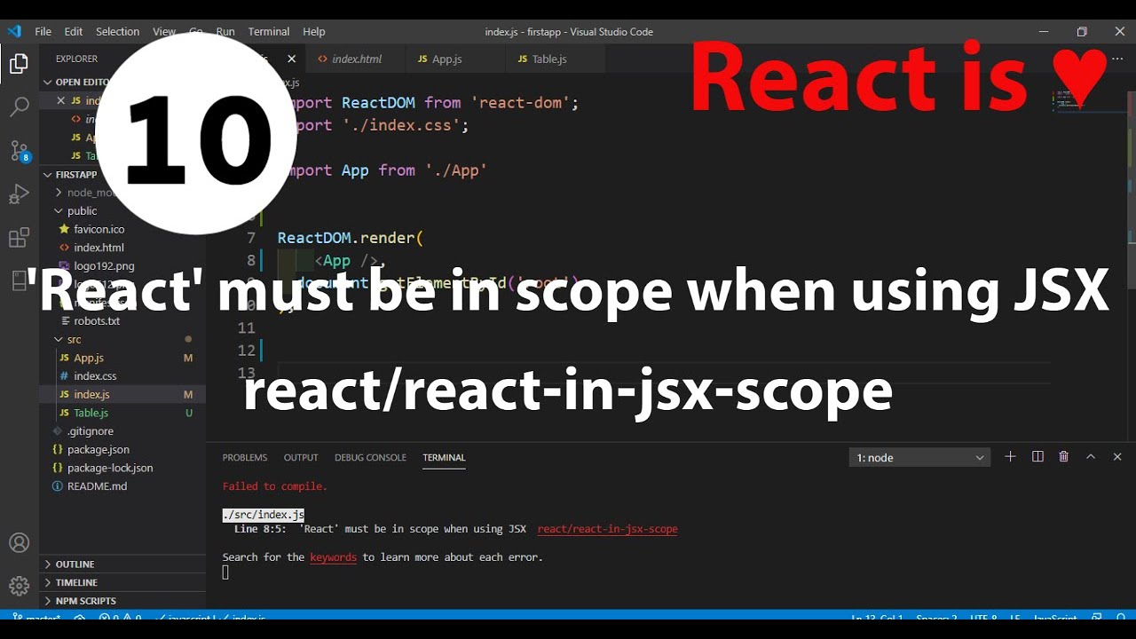 10 -'React' Must Be In Scope When Using Jsx React/React-In-Jsx-Scope