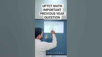 UPTET Math Important Previous Year Question #uptet2025 #uptet2025 #maths #maths #shortsfeed #ctet
