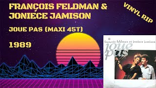 François Feldman Et Joniece Jamison – Joue Pas (1989) (Maxi 45T)