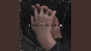 I Fall In Love
