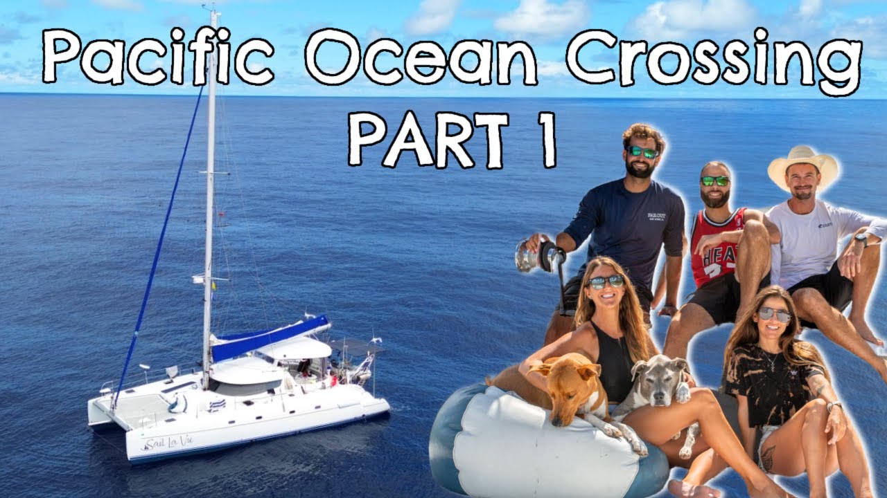 Prepping to Cross the Pacific Ocean | Panama to French Polynesia