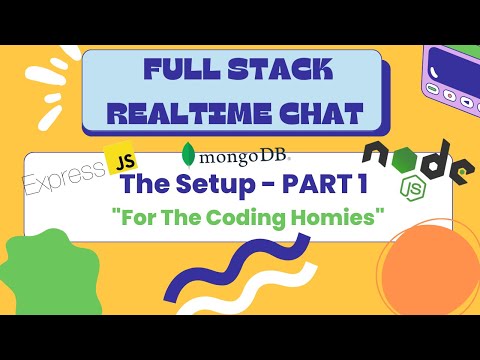 Part 1 - Build and Deploy Full Stack Realtime Chat | NodeJS | MongoDB | VanillaJS | MemeChat 3.0