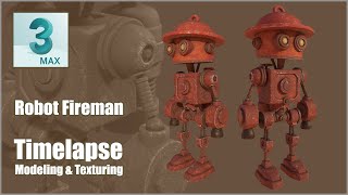3D Modeling a Stylized Robot Fireman (3ds Max & Substance Painter) - Sped Up Tutorial - Pt 1