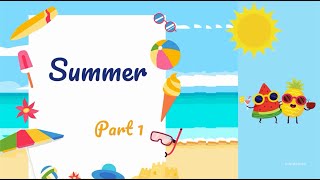 Summer Vocabulary for kids| Part 1| Video Flashcards. Learn English