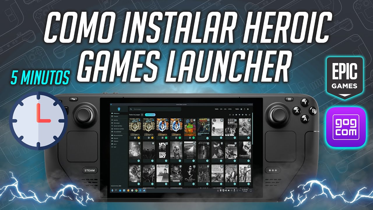 COMO INSTALAR HEROIC GAMES LAUNCHER EN STEAM DECK EN 5 MINUTOS YouTube 
