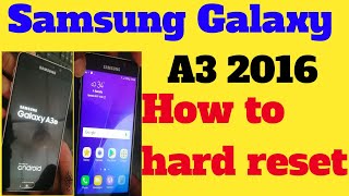 Samsung Galaxy A3 How to hard reset  ||   Samsung Galaxy A3  (SM-A320F