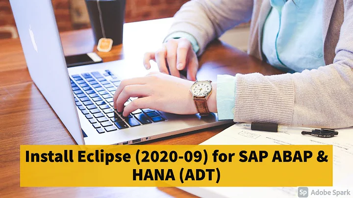 1. Install Eclipse (2020-09) for SAP ABAP and HANA ( ADT - ABAP Development Tools )