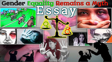 Eassay Outline and Complete Eassay  on Gender Equality Remains A Myth _ Current Essay of pak 2022