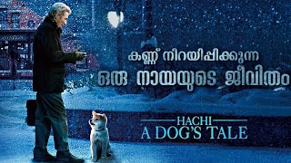 Hachi A Dogs Tale 2009 Full Movie Malayalam Explanation Must Watch Movie Cinemastellar