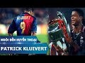 Ngôi đền huyền thoại | Patrick Kluivert