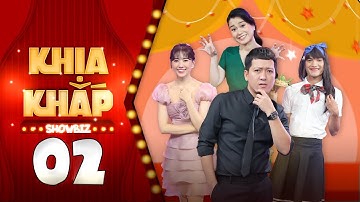 KHỊA KHẮP SHOWBIZ #2:Giang Ca sang chấn tâm lý nhìn Mạc Văn Khoa giả gái, mần nhục Lâm Vỹ Dạ tím mặt