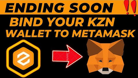ENDING SOON ‼️‼️BIND YOUR KZN ACCOUNT TO METAMASK NOW OR NO MORE