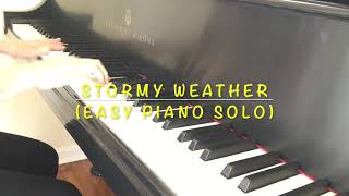 Stormy Weather Easy Piano Solo - Harold Arlen, Ted Koehler - Arranged By Lisa Donovan Lukas
