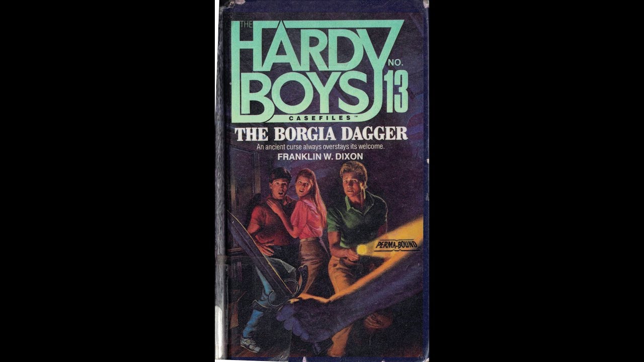 Hardy Boys Casefiles #13: The Borgia Dagger - Book Review
