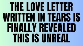 Download Lagu Angels Say: The Love Letter Written in Tears Is Finally Revealed — This Is Unreal 💔💫 MP3