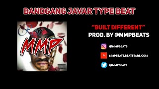 Free Bandgang Javar Type Beat "Built Different" (@mmpbeats)