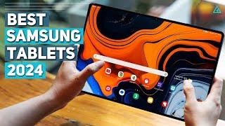 Best Samsung Tablet  Top 5 Best Samsung Tablet you Should Buy in 2024