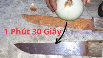 Thật Không Thể Tin Được Dao Kéo Rỉ Sét Tha Thứ Này Lên Chỉ 1 Phút 30 Giây Thành Như Mới Mua Về