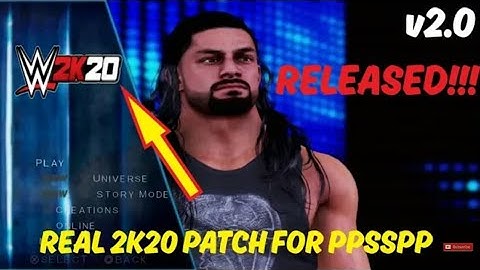 WWE 2K20 PSP, Android/PPSSPP v2.0 - Real 2K20 Patch Released | Download Now
