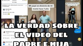 La Verdad Sobre El Video Del Padre E Hija