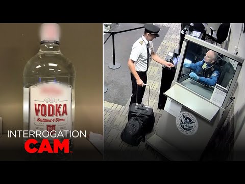 Interrogation Cam: Drunk Pilot Tries to Sneak Bottle of Alcohol Through Security