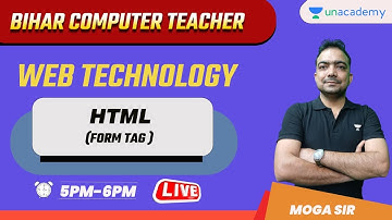 Bihar Computer Teacher | WEBTECH | HTML - FORM Tag | MOGA SIR | Expert Classes |