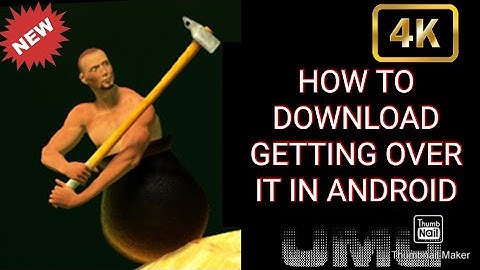 HOW TO DOWNLOAD GETTING OVER WITH BENNETT FODDY IN ANDROID😱😱