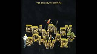 Brinsley Schwarz - (What's So Funny 'Bout) Peace, Love & Understanding