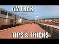 AMTRAK TIPS AND TRICKS