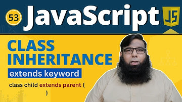 Master JavaScript Inheritance with the extends Keyword - Complete Tutorial for Beginners - Class 53