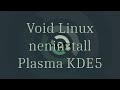 Void Linux №2. Void Linux base live image netinstall + Plasma KDE5 установка