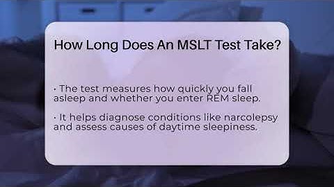 How Long Does An MSLT Test Take? - Sleep Apnea Support Network